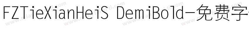 FZTieXianHeiS DemiBold字体转换
